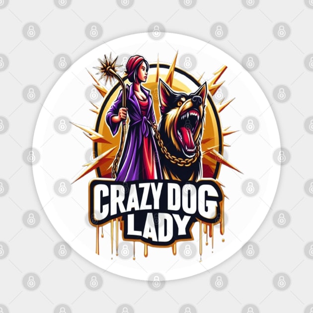 Crazy Dog Lady Emblem Featuring a Fierce Woman and Her Guard Dog Magnet by coollooks